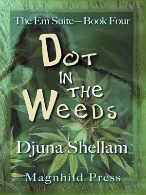 cover image of Dot in the Weeds